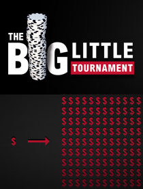 The Big Little Tournament at Full Tilt Poker