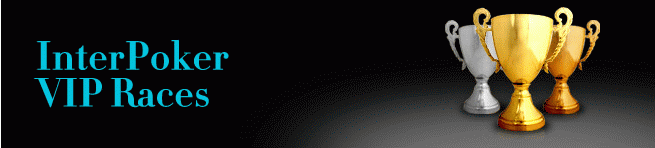 InterPoker VIP Races